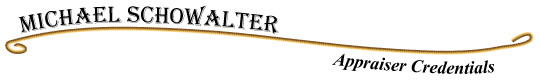 Michael Schowalter Appraiser Credentials